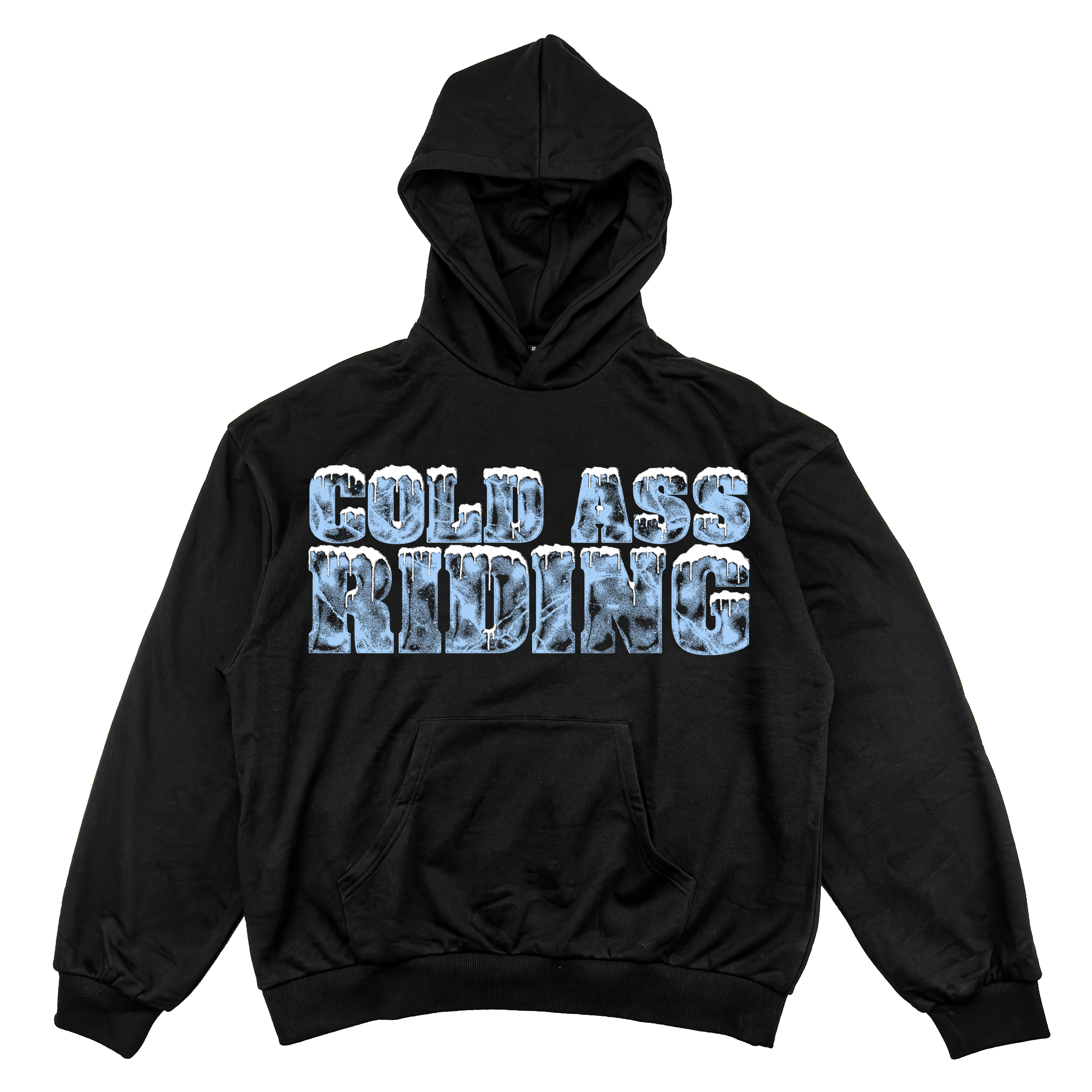 Cold Ass Riding Hoodie